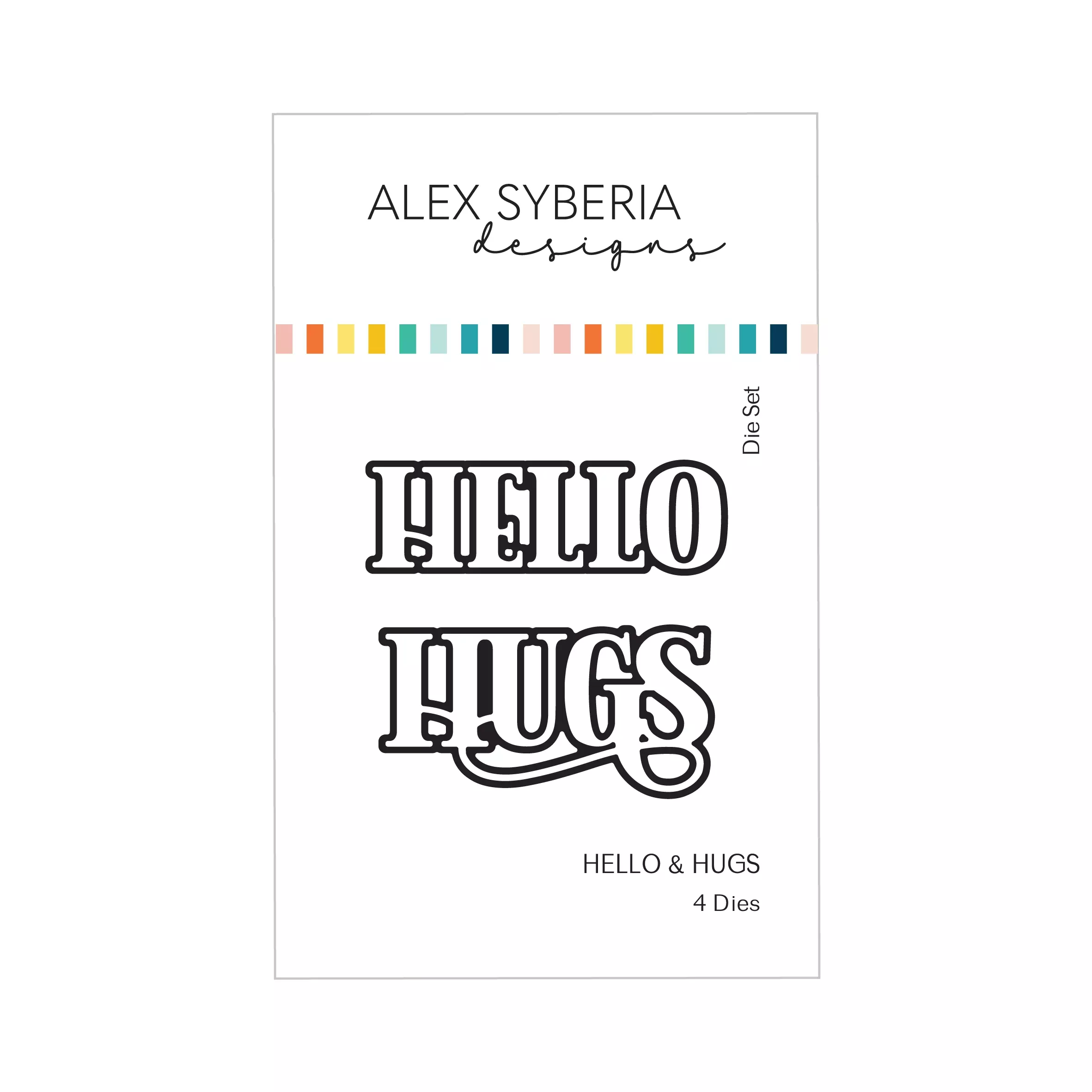 Alex Syberia Designs Hello & Hugs Die Set ASD-D-216