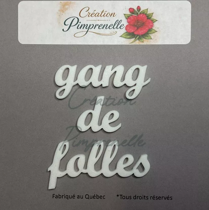 Création Pimprenelle Gang de folles (blanc)