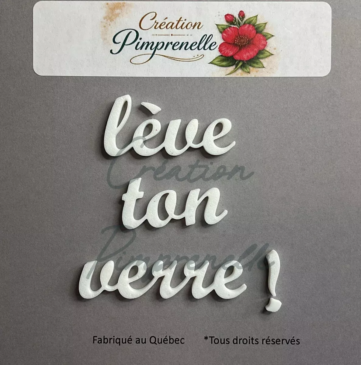 Création Pimprenelle lève ton verre (blanc)