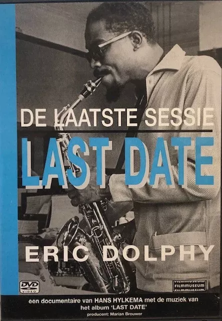 Eric Dolphy - Last Date (De Laatste Sessie) (DVD-V)