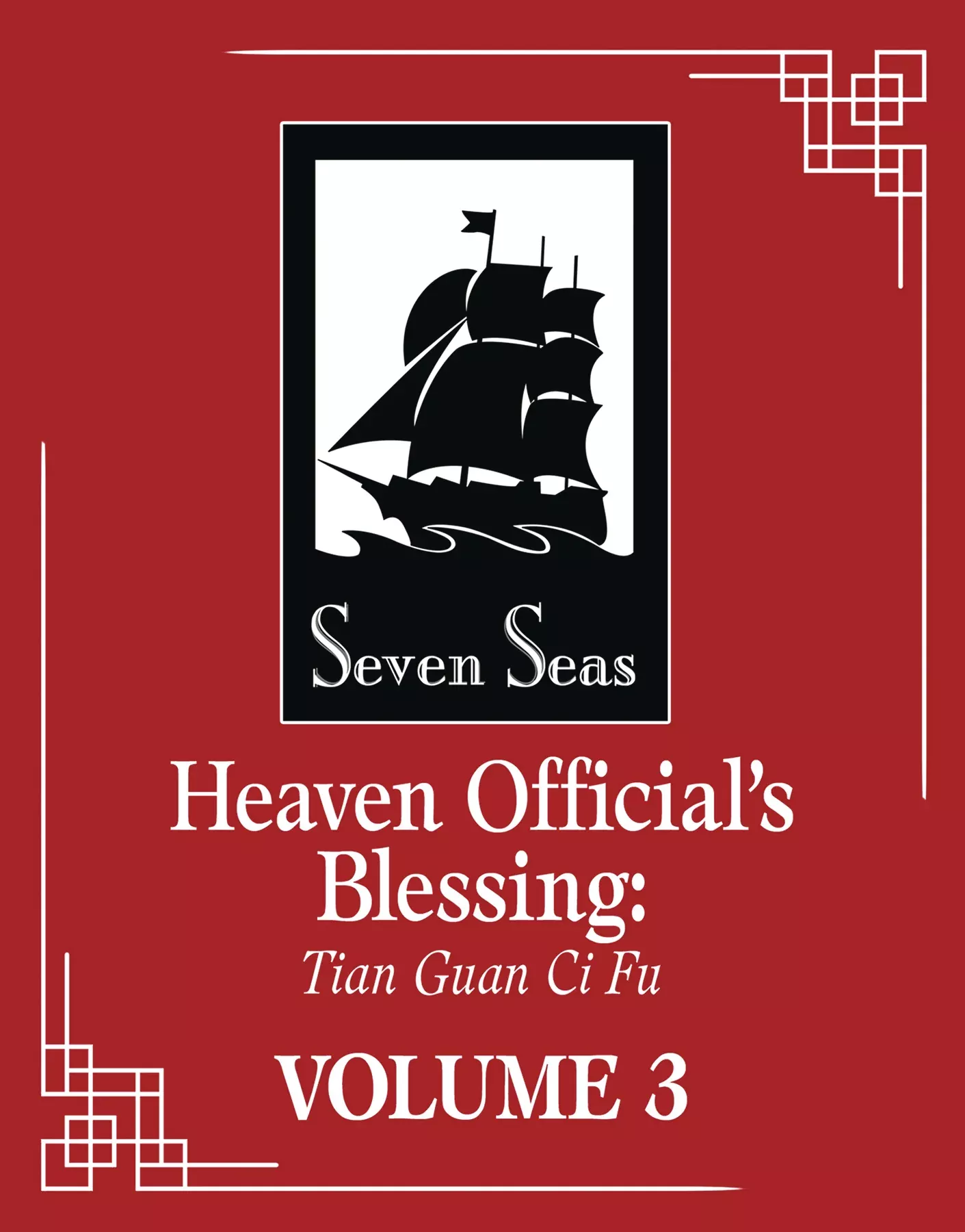 Heaven Officials Blessing Tian Guan Ci Fu Novel Vol 03 TP (06/15/2022) Seven Seas