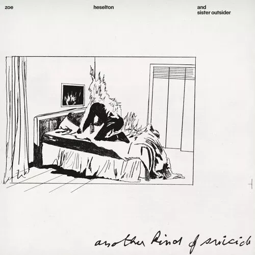 Zoe Heselton & Sister Outsider - Another Kind of Suicide LP